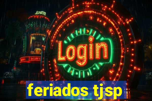 feriados tjsp